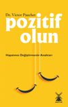 Pozitif Olun & Hayatınızı Değiştirmenin Anahtarı