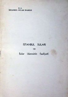 İstanbul Suları ve Sular İdaresinin Faaliyeti (2-A-42)