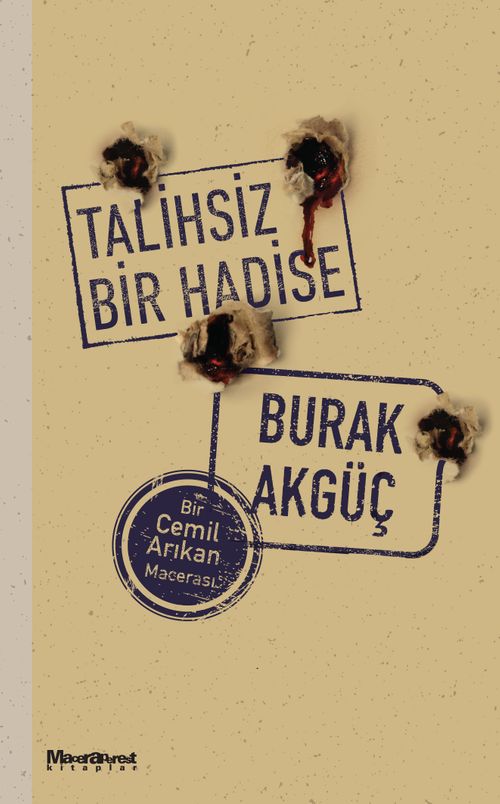 Talihsiz Bir Hadise 