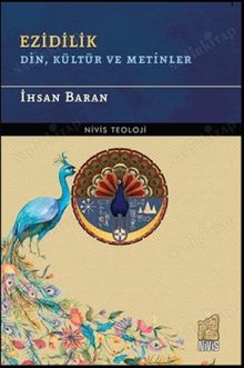 Ezidilik & Din, Kültür ve Metinler