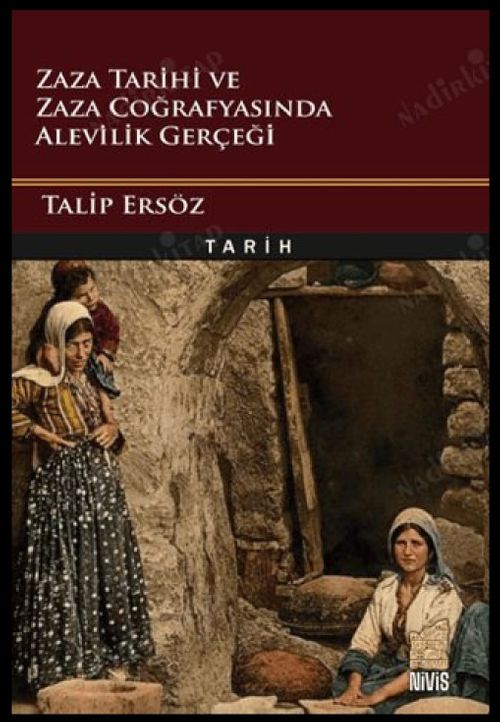 Zaza Tarihi ve  Zaza Coğrafyasında  Alevilik Gerçeği
