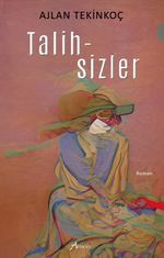 Talihsizler