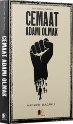 Âyet, Hadis ve Nakillerle Cemaat Adamı Olmak