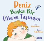 Deniz Başka Ülkeye Taşınıyor 