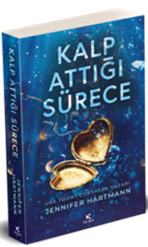 Kalp Attığı Sürece