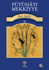F&uuml;tuhat-ı Mekkiyye 6