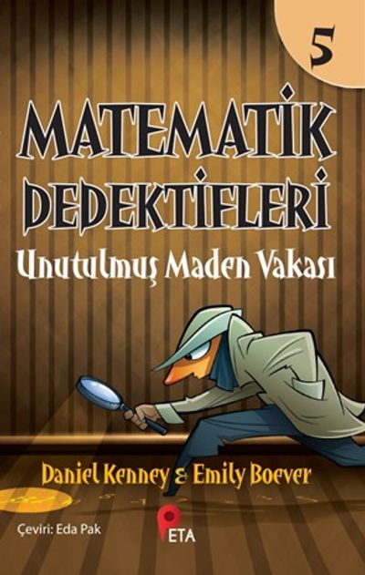 Matematik Dedektifleri 1 : Ejderha Elması Vakası (Daniel Kenney