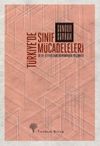 T&uuml;rkiye'de Sınıf M&uuml;cadeleleri Cilt: 2 & 12 Eyl&uuml;l Karşıdevriminden 28 Şubat'a