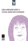 Lale M&uuml;ld&uuml;r Şiiri ve Ultra-zone'da Ultrason