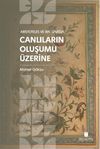 Aristoteles ve İbn S&icirc;na'da Canlıların Oluşumu &Uuml;zerine