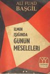 İlmin Işığında G&uuml;n&uuml;n Meseleleri (2-G-30)