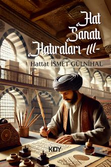 Hat Sanatı Hatıraları III