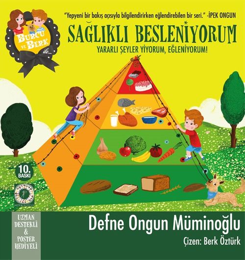 Burcu ve Berk ile Sağlıklı Besleniyorum