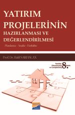 Yatırım Projelerinin Hazırlanması ve Değerlendirilmesi & Planlama - Analiz - Fizibilite