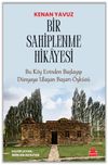 Bir Sahiplenme Hikayesi & Bu K&ouml;y Evinden Başlayıp D&uuml;nyaya Ulaşan Başarı &Ouml;yk&uuml;s&uuml;