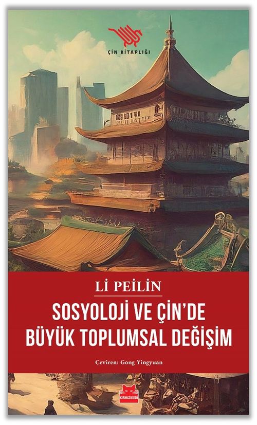 Sosyoloji ve Çin'de Büyük Toplumsal Değişim 