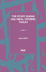 The Study Quran Adlı Meal-Tefsirin Tahlili