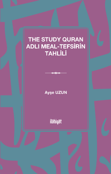 The Study Quran Adlı Meal-Tefsirin Tahlili