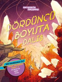 Matematik Macerası - Dördüncü Boyuta Dalış