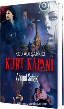 Kurt Kapanı & Kod Adı Şarkıcı - Ahmet Şafak
