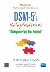 DSM-5'i Kolaylaştıran Klinisyenler için Tanı Rehberi