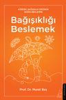 Bağışıklığı Beslemek