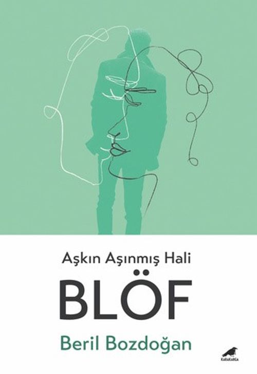 Blöf & Aşkın Aşınmış Hali