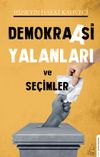 Demokraasi Yalanları ve Se&ccedil;imler