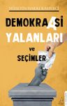 Demokraasi Yalanları ve Seçimler