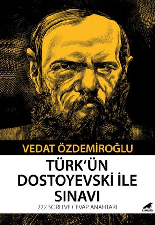 Türk'ün Dostoyevski ile Sınavı & 222 Soru ve Cevap Anahtarı
