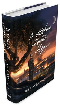 İs Kokan Zeytin Ağacı 2 (Ciltli) 