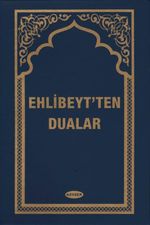 Ehlibeyt'ten Dualar (Plastik Ciltli)