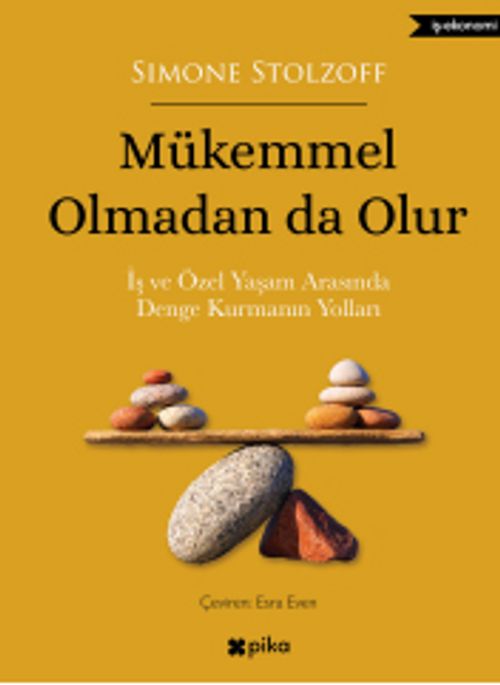 Mükemmel Olmadan  da Olur