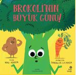 Brokoli'nin Büyük  Günü