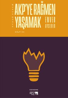 Buruk Günce 3 / AKP'ye Rağmen Yaşamak