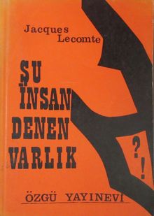 Şu İnsan Denen Varlık (2-B-45)