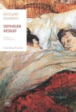 Defneler Kesildi
