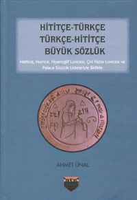 Hititçe-Türkçe Türkçe-Hititçe Büyük Sözlük 