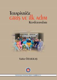 Terapistliğe Giriş ve İlk Adım