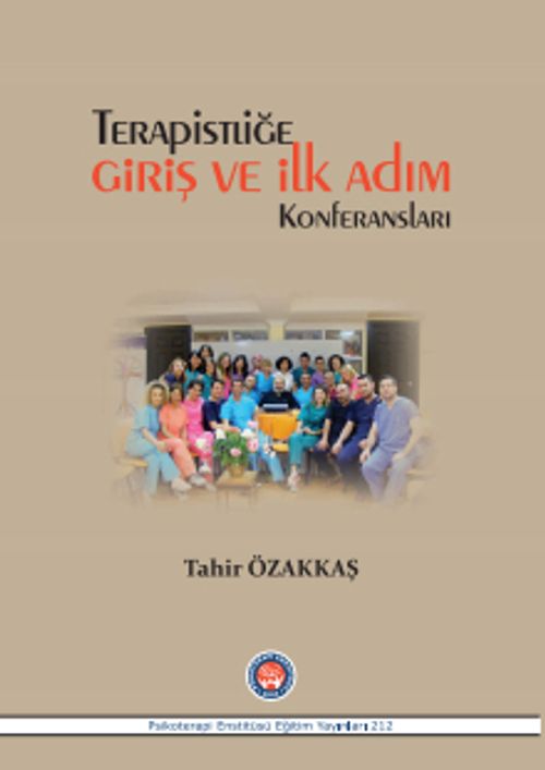 Terapistliğe Giriş ve İlk Adım