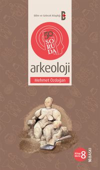 50 Soruda Arkeoloji