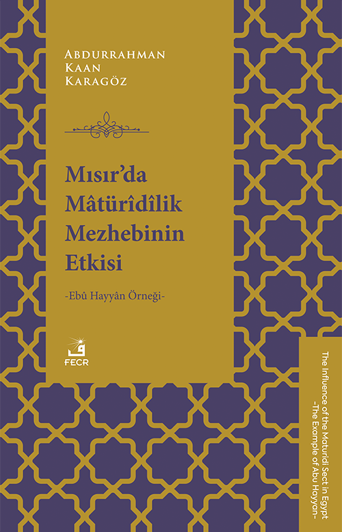 Mısır'da Matürîdîlik Mezhebinin Etkisi & Ebû Hayyan Örneği