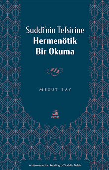 Suddî'nin Tefsirine Hermenötik Bir Okuma