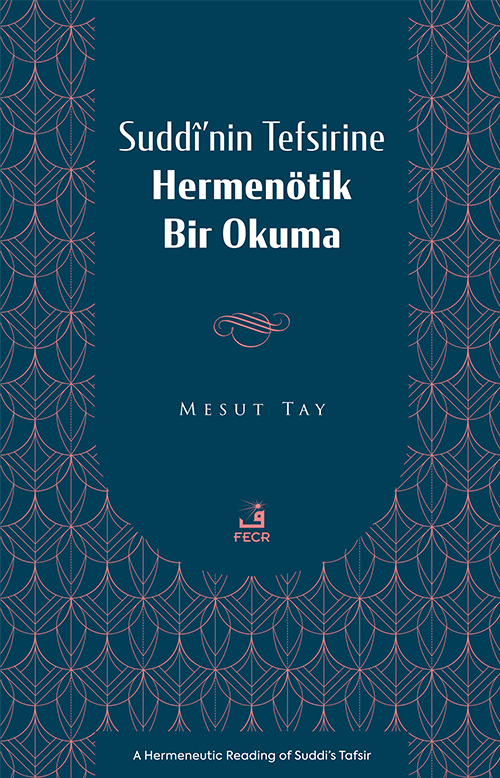 Suddî'nin Tefsirine Hermenötik Bir Okuma
