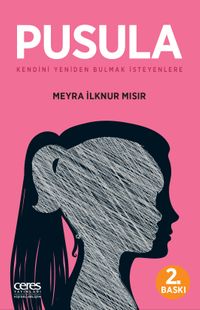 Pusula & Kendini Yeniden Bulmak İsteyenlere