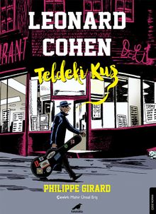 Leonard Cohen & Teldeki Kuş