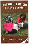 Ortaokullar İ&ccedil;in Hikaye Se&ccedil;kisi