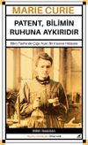 Marie Curie - Patent, Bilimin Ruhuna Aykırıdır