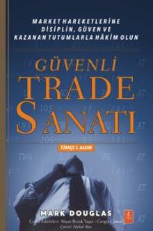 Güvenli Trade Sanatı & Market Hareketlerine Disiplin, Güven ve Kazanan Tutumlarla Hakim Olun