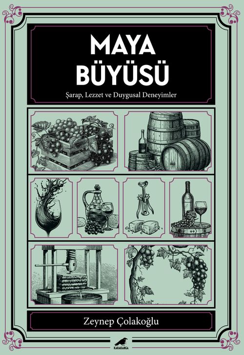 Maya Büyüsü & Şarap Lezzet ve Duygusal Deneyimler